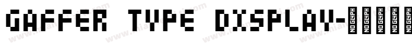 Gaffer Type Display字体转换